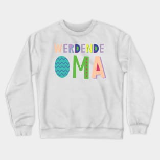 Werdende Oma Geschenk Crewneck Sweatshirt